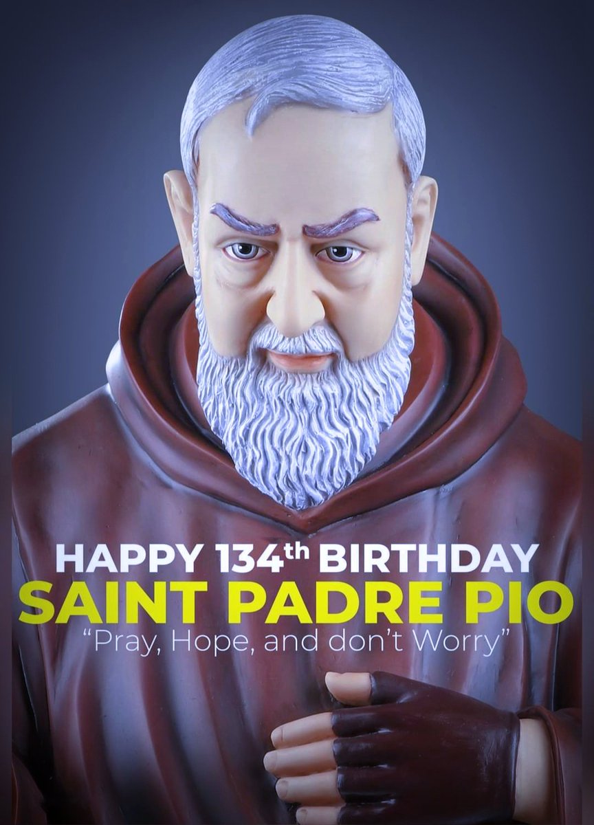 - 'And every day, when your heart especially feels the loneliness of life, pray ' 
- 'Place all your worries in God.'
✝️ St Padre Pio 🕊️

A blessed Birthday in heaven, dear beloved St Padre Pio, please keep us in your prayers 🙏✝️🕊️🕊️

#May25 #PadrePioBirthday #Memorial