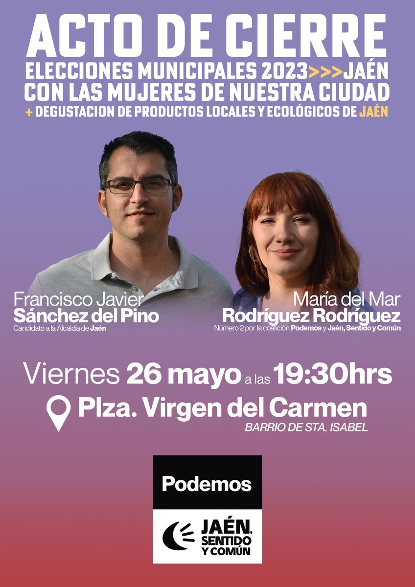 📣 La coalición <a href="/PodemosJaen/">Podemos Jaén</a> 🟣 y <a href="/JaenEnComun/">Jaén, Sentido y Común</a> 🔴 celebraremos el acto de cierre de campaña en el mismo sitio en el que la empezamos, en la Plza. Virgen del Carmen del barrio de Santa Isabel, mañana viernes a partir de las 19.30 hrs. ⏰