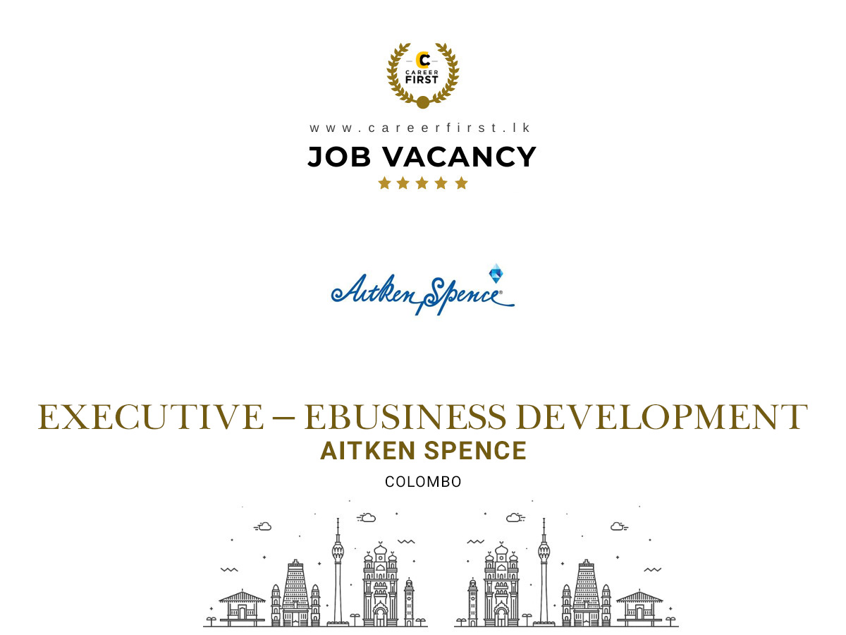 CareerFirst_LK's tweet photo. 👉 𝐄𝐗𝐄𝐂𝐔𝐓𝐈𝐕𝐄 – 𝐄𝐁𝐔𝐒𝐈𝐍𝐄𝐒𝐒 𝐃𝐄𝐕𝐄𝐋𝐎𝐏𝐌𝐄𝐍𝐓
Applications are invited for all candidates to fill the Executive – EBusiness Development Job Opening at Aitken Spence

JOB LINK - https://t.co/Ax60YJv6AQ
#careerfirst #careerfirstonline #jobseekers #SriLanka https://t.co/uFatVweftB