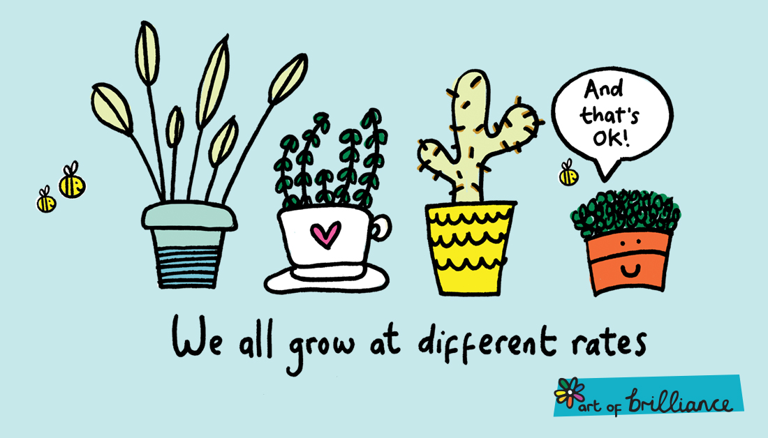 beingbrilliant's tweet image. We all grow at different rates. And that’s OK!