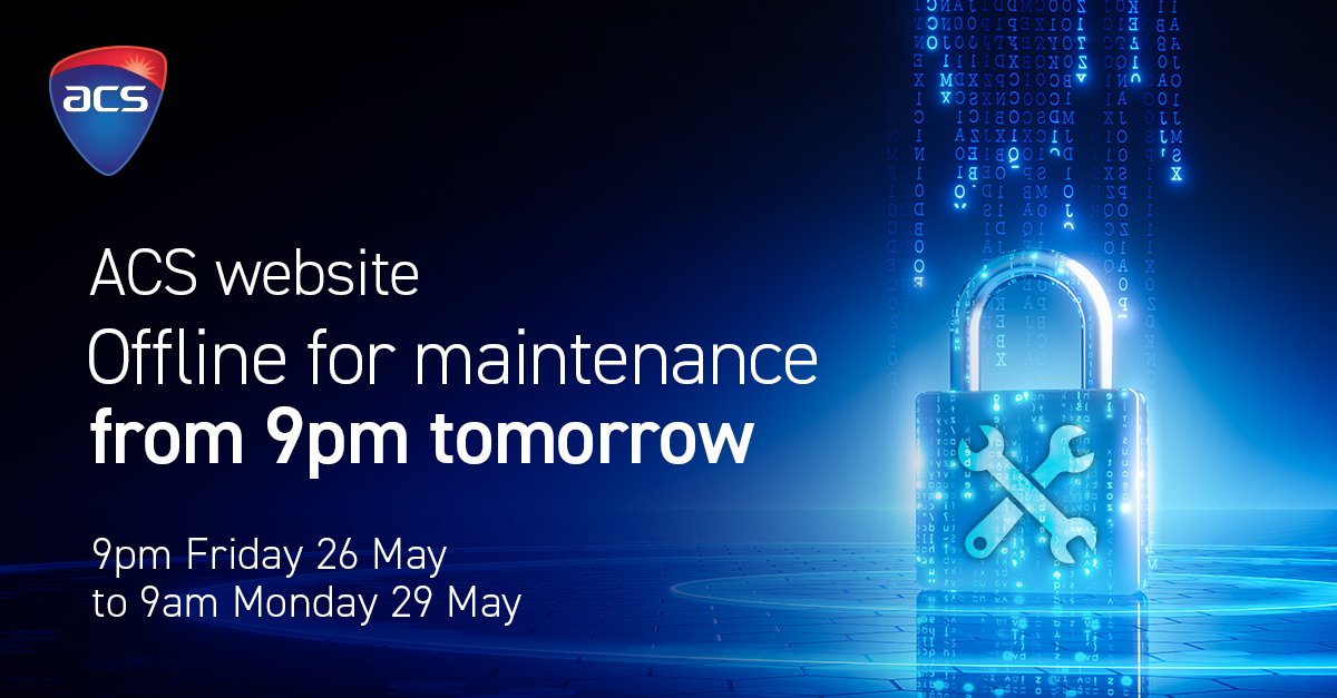 The ACS website acs.org.au will be temporarily unavailable due to scheduled maintenance from tomorrow 9 pm Friday 26 May to 9am Monday 29 May. We apologise for any inconvenience this may cause and appreciate your understanding as we work to improve our services.