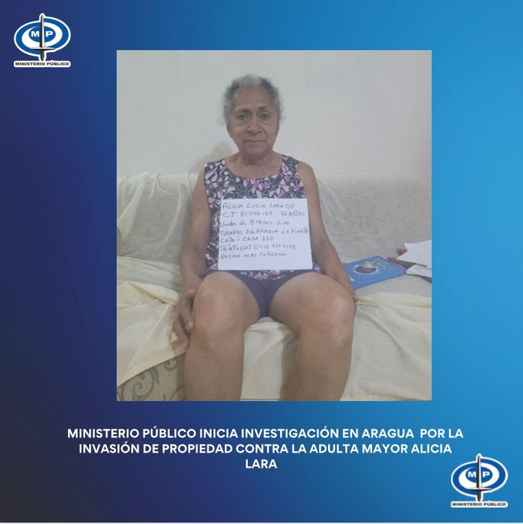 #AHORA <a href="/MinpublicoVEN/">Ministerio Público venezolano</a> de #Aragua designa #Fiscalía 22, en #respuesta #inmediata al requerimiento de la abuela Alicia Lara: para #Investigar y #sancionar hechos irregulares cometidos en su contra a raíz de la invasión a su propiedad. #ElMinisterioPúblicoProtegeAlAdultoMayor