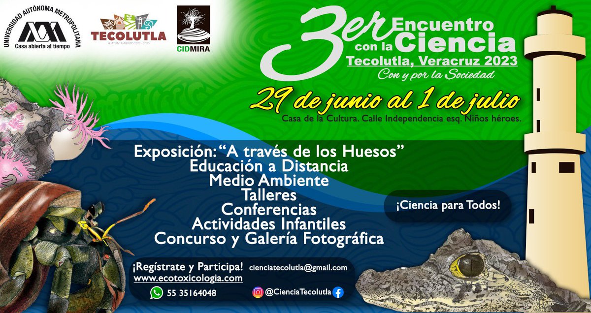 La tercera versión del exitoso evento Encuentro con la ciencia en Tecolutla, muy pronto. ¡Participa! Está abierta la convocatoria. 
Invita: Dra. Xóchitl Guzmán, Depto. Hidrobiología, UAM-I. #UAMI #UAM
