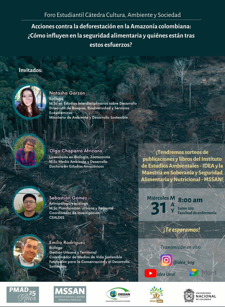 idea_un's tweet photo. El Foro Estudiantil Cátedra Cultura, Ambiente y Sociedad, el PMAD y la Maestría en Soberanía y Seguridad Alimentaria invitan al evento: Acciones contra la deforestación en la Amazonía colombiana: ¿Cómo influyen en la seguridad alimentaria? ¿Quiénes están tras estos esfuerzos? https://t.co/IyJZxMX1hi