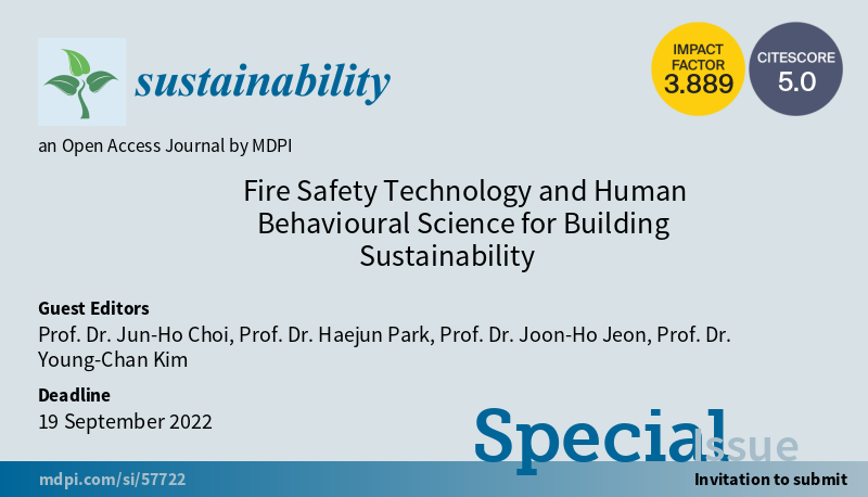 Sus_MDPI's tweet photo. #CallforReading
"Fire Safety Technology and Human Behavioural Science for Building Sustainability" welcomes your reading
Edited by Prof. Dr. Jun-Ho Choi, et al., including 12 papers
#firemodelling #evacuationmodelling
https://t.co/dM1WoZHZH6 https://t.co/TQY3E8KBC6