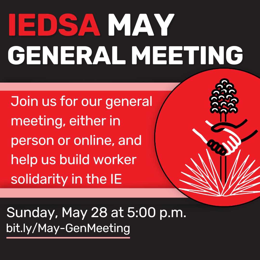 Have you heard? Our general meeting for May is happening this Sunday, May 28 at 5 pm. Join us as working groups, committees, and delegates give reports on how they are working towards building solidarity in the IE!🌹🌹🌹 Register now by visiting bit.ly/May-GenMeeting