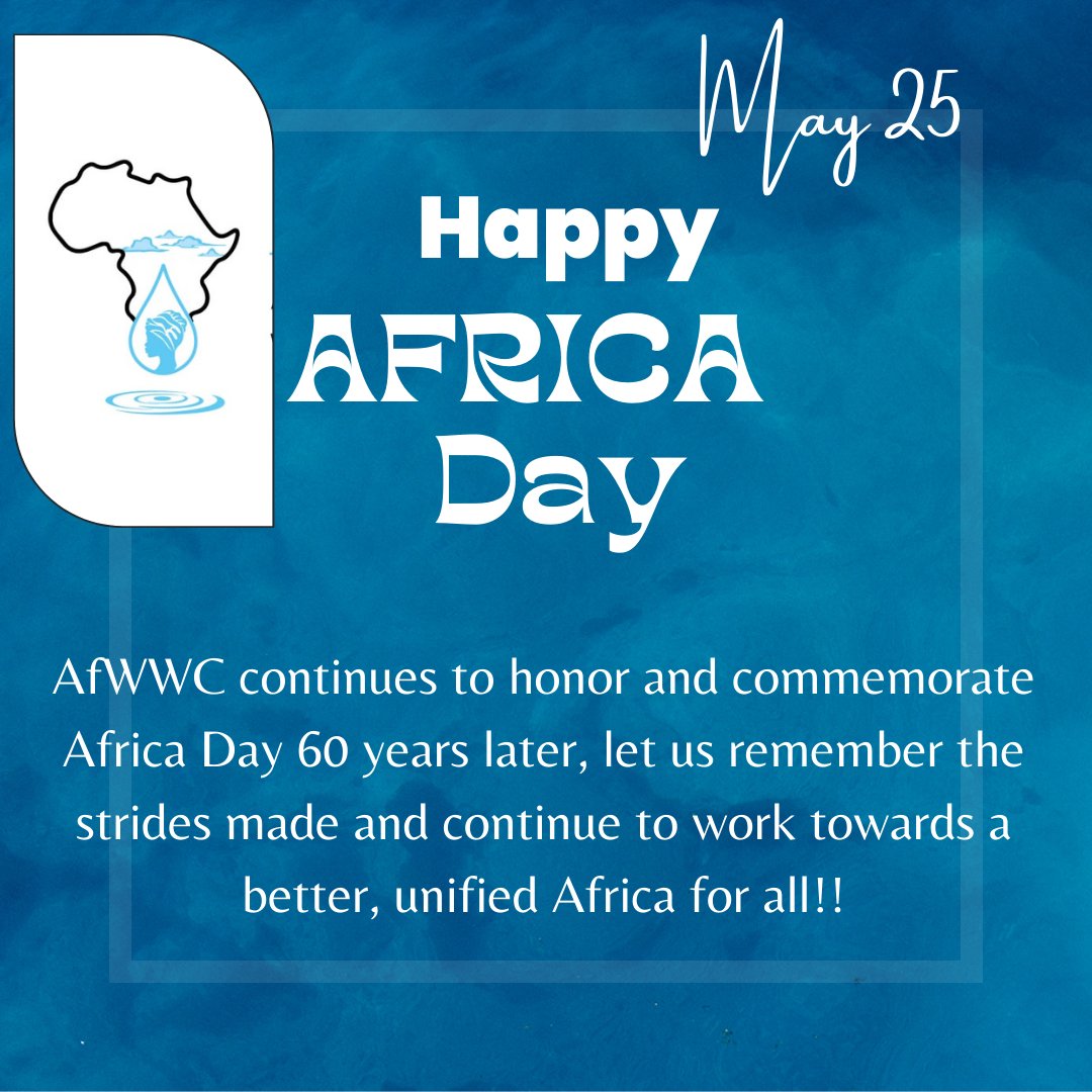 AfWWC's tweet photo. Happy #AfricaDay Mama Africa!
the Organization of African Unity (OAU) was established in 1963 to #promote #economic #development #HumanRights &amp; #unity As a pan-African initiative, AfWWC is working to ensure #women's voices &amp; suggestions are heard in #water &amp; #climate discourse https://t.co/mcT9oB10hj
