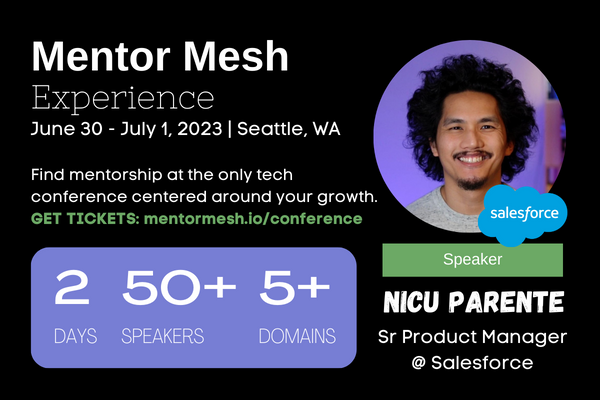 <a href="/MentorMesh/">Mentor Mesh</a> MMX Speaker Alert! Come meet Nicu Parente, Sr Product Manager at Salesforce. (<a href="/nicuparente/">Nicu Parente</a>)

Nicu has a non-traditional background, bringing a strong entrepreneurial mindset moving from operations to engineering to product.

Come meet him in Seattle at #MMX23.