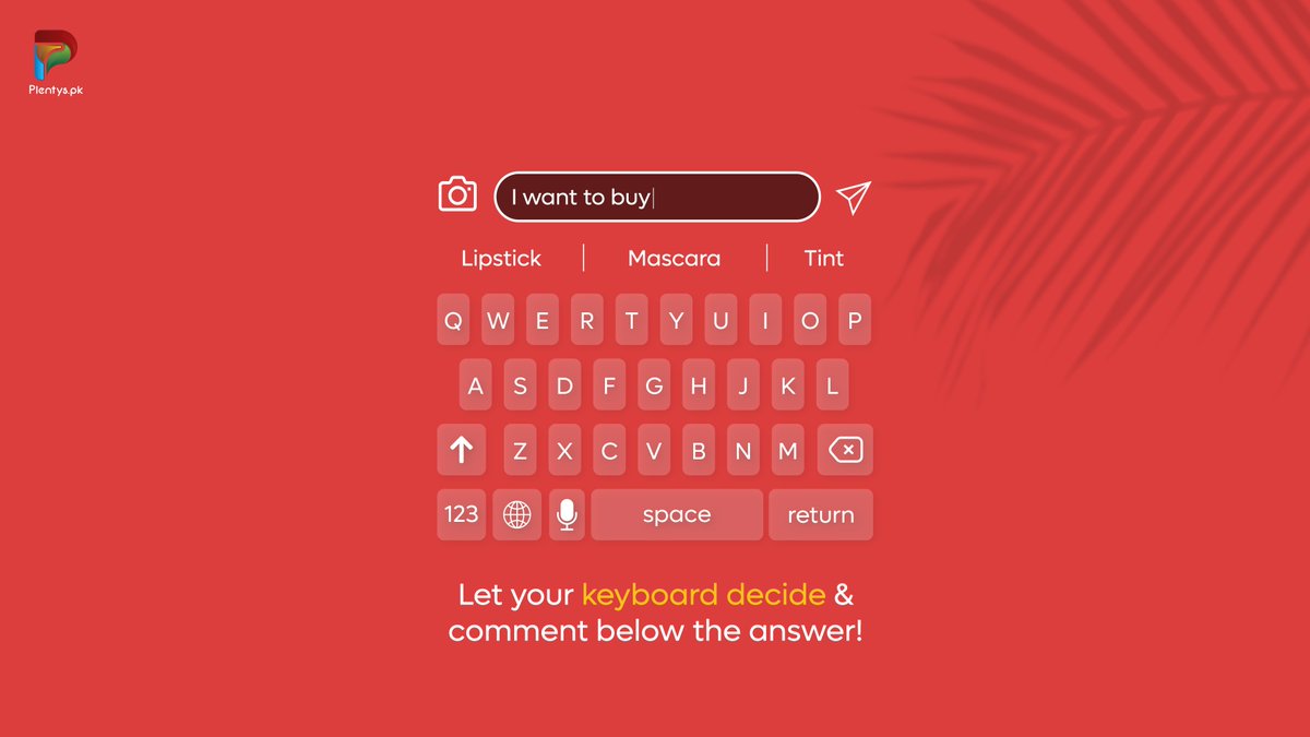 Let's be honest. Type the word that appears in your keyboard suggestion.

#plentyspk #ScrollKaroShopKaro #plentysmart #ecommercebusiness #beautyproducts #Dealsanddiscounts #makeuplover #shoptillyoudrop #shoppinglist #beautyandgrooming #skincareproducts #makeupforever