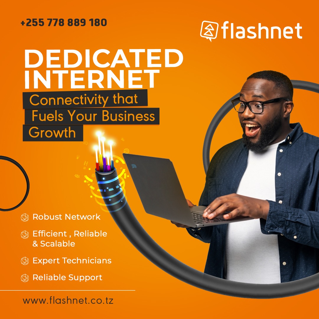 Unlock Uninterrupted Connectivity for Your Enterprise with Dedicated Internet Access

+255 778 889 180
flashnet.co.tz
Sales@flashnet.co.tz  
#tanzania #flashnetTanzania #proudlyTanzania #cybersecurity #networksecurity #dataprotection #endpointprotection #datacenter #vpn