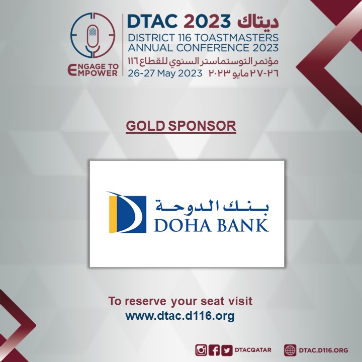 DtacQatar's tweet photo. 📷*DTAC 2023 - ENGAGE TO EMPOWER* 📷
Presenting our *Gold Sponsor* - *Doha Bank*
#CelebrateTI #dtac2023 #District116 #EngageToEmpower #tigoesbahamas #toastmasters #dtacqatar #GoldSponsor #DohaBank https://t.co/LLDfcemS2F