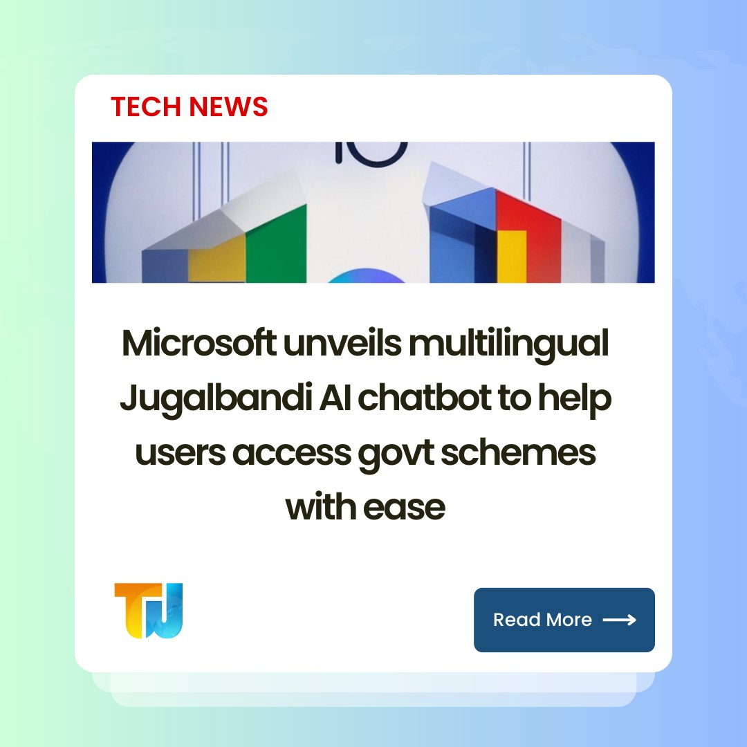 TechstersWeb's tweet image. Microsoft unveils multilingual Jugalbandi AI chatbot to help users access govt schemes with ease.
#AI #chatbot #Microsoft #AIChatbot #ecommercedevelopment #laraveldevelomentcompany #shopifydevelopmentWeb #webdesigningcompany #Webdevelopmentcompany #GovtScheme #microsoftchatbot