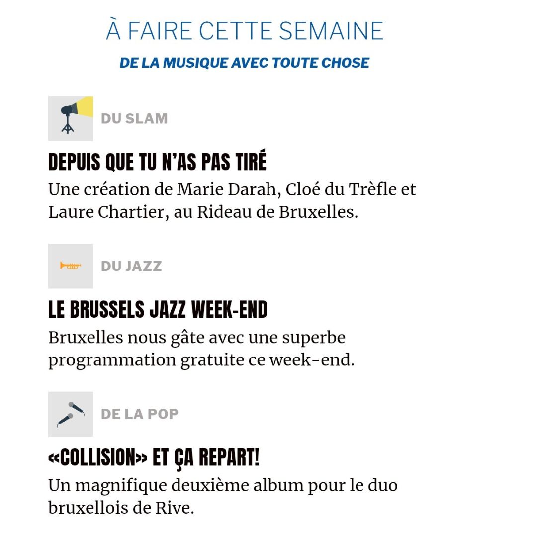La_Pointe_Tweet's tweet image. De la musique avec toute chose, c'est notre #recommandation en cette fin de semaine! Avec du jazz au #brusselsjazzweekend , du slam #mariedarah et #cloédutrèfle @RideauTheatre et le nouvel album #pop de @rivemusique . Terminons la semaine en beauté! lapointe.be