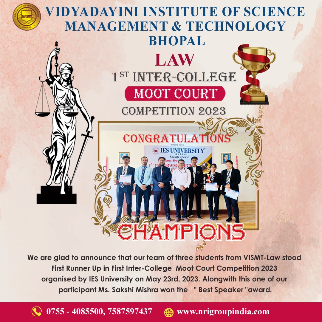 We are glad to announce that our team of three students from VISMT- #Law stood First Runner Up in First Inter-College Moot Court Competition 2023 organized by IES University on May 23rd, 2023. Along with this one of our participants Ms. Sakshi Mishra won the 'Best Speaker 'award.