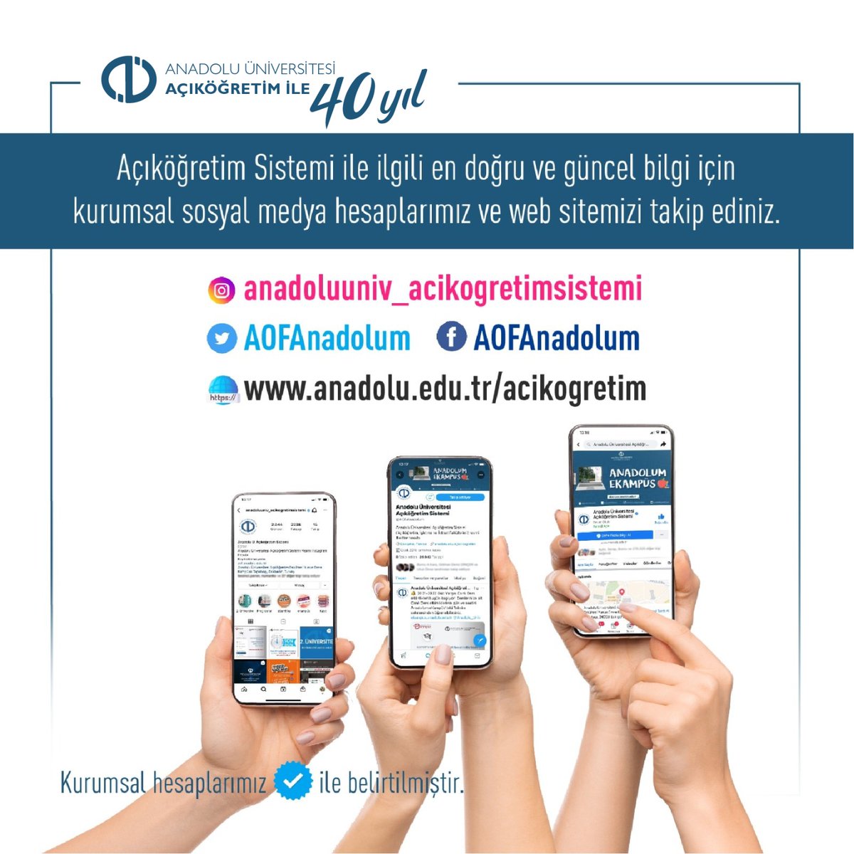 📱❤️👍 Açıköğretim Sistemi ile ilgili en doğru ve güncel bilgi için kurumsal sosyal medya hesaplarımızı takip edin 👇 #AnadoluÜniversitesi #Aös #AçıköğretimSistemi #SosyalMedya
instagram.com/anadoluuniv_ac… 
facebook.com/AOFAnadolum 
twitter.com/AOFAnadolum