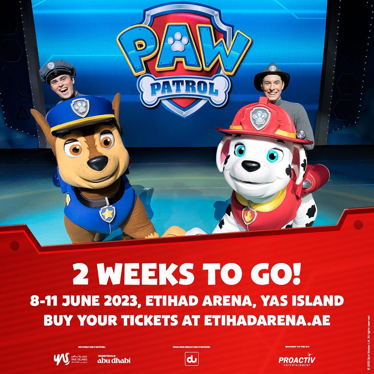 2 weeks only until the heroic pups take the Etihad Arena stage!

Are you ready for the PAW-tastic mission 8-11 June?

Book your tickets now at etihadarena.ae

#EtihadArena #RediscoverEntertainment #RediscoverAD #ExperienceExtraordinary

@inabudhabi @yasisland @yasbayuae