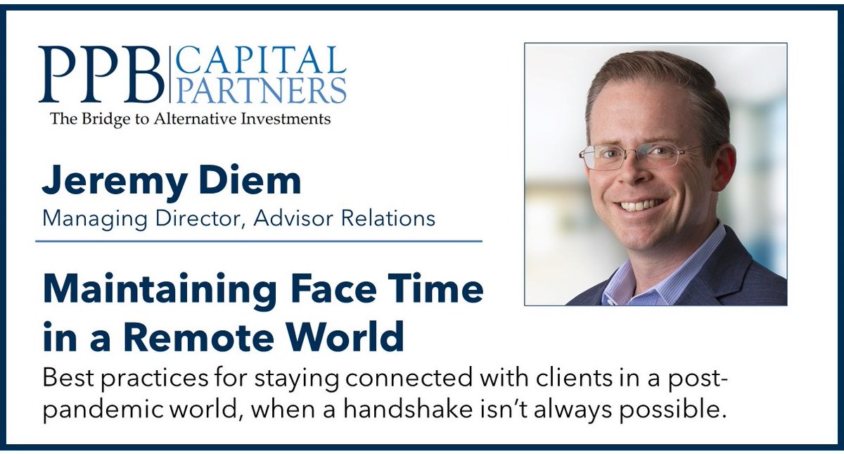 ppbcapital's tweet photo. Our Jeremy Diem provides some great ways to keep in touch with clients in a post-pandemic world when a handshake isn’t always possible. https://t.co/JxnBl3shTd https://t.co/cA1LhBBs0E
