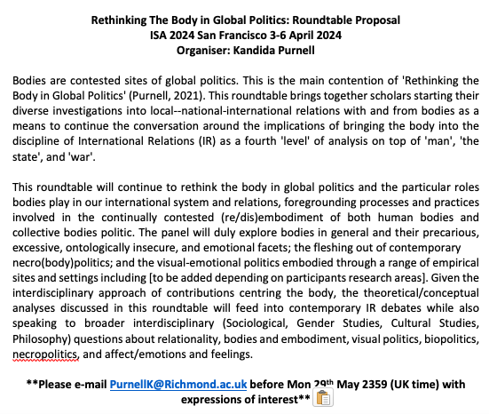 KandidaPurnell's tweet photo. 📢📢Last min call for participants for #ISA2024 roundtable on 'Rethinking the Body in Global Politics' (yes that's the title of my book but I've not been to ISA since it came out &amp; want to see how everyone's getting on doing this)! DM or 📧 by Mon (29th) to be included 🙏🔽🙏 https://t.co/KJY03br7YD