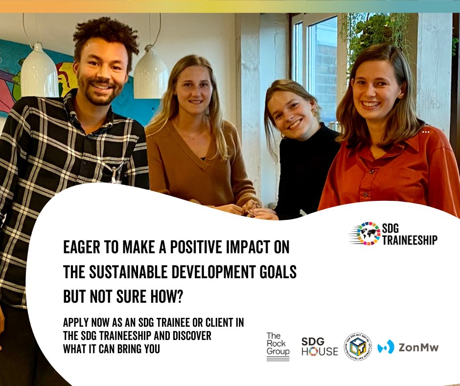 Increase your SDG Impact!

Registration for the SDG Traineeship is open again! During this 15-week part-time programme, a team of motivated young professionals commits 1 day a week to tackling a concrete #SDG-case from a client.

For more information ➡️sdghouse.org/sdg-traineeshi…