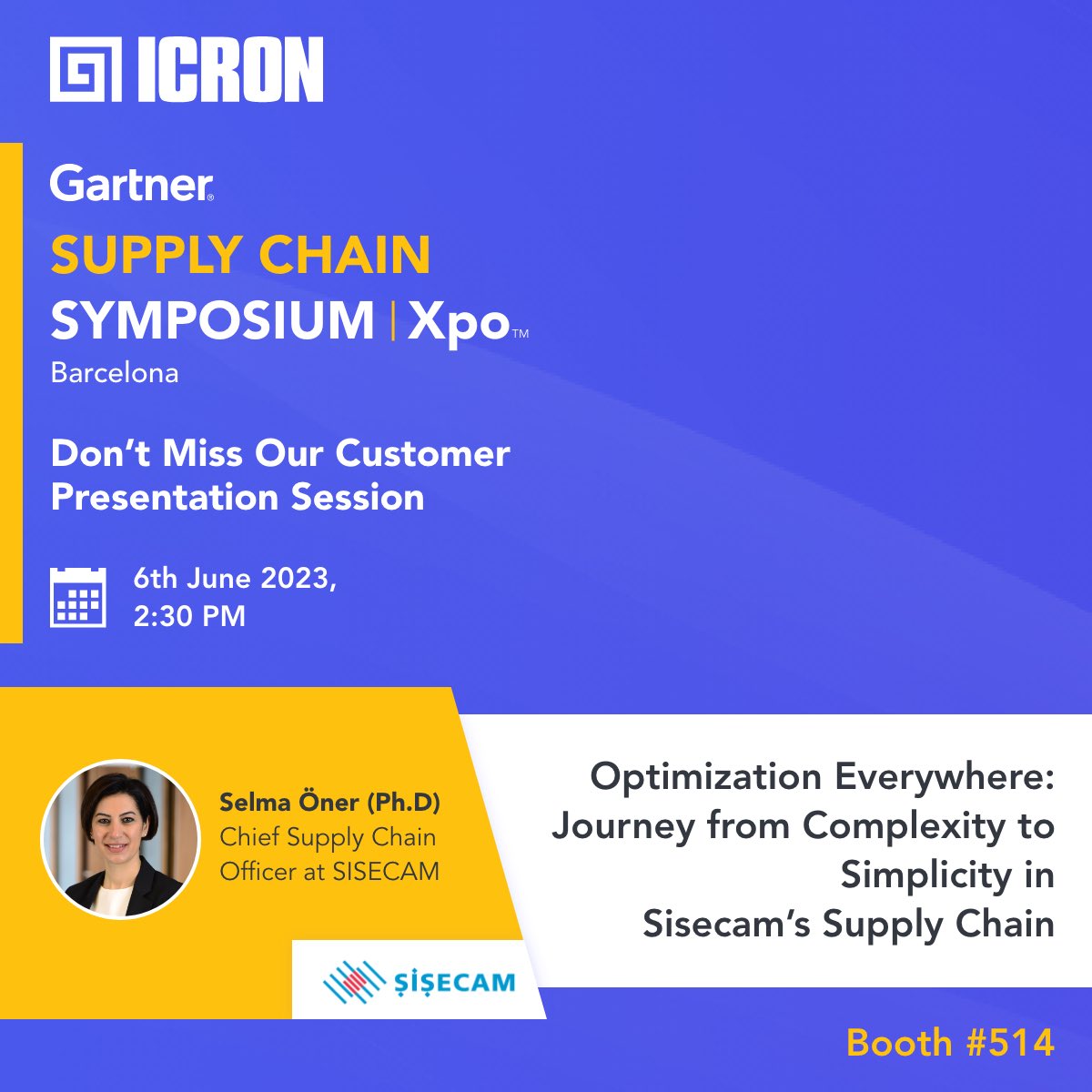 Join Sisecam’s customer presentation session at the Gartner Supply Chain Symposium XPO in Barcelona.
 
Discover the power of simplicity with ICRON Customer Centric Supply Chain Planning and unlock new opportunities for growth.

#Şişecam #ICRON #Gartner #GartnerSC
