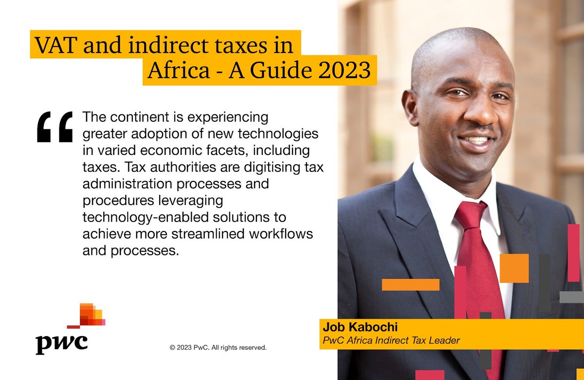 PwC_Nigeria's tweet photo. Our latest edition of the ‘VAT and indirect taxes in Africa - A Guide 2023’ is out! Discover how African countries are embracing technology to improve tax processes. Learn more here: https://t.co/EGRAKRKWtj
#VATguide #VAT #Tax #IndirectTax https://t.co/aFuc6xUqx3