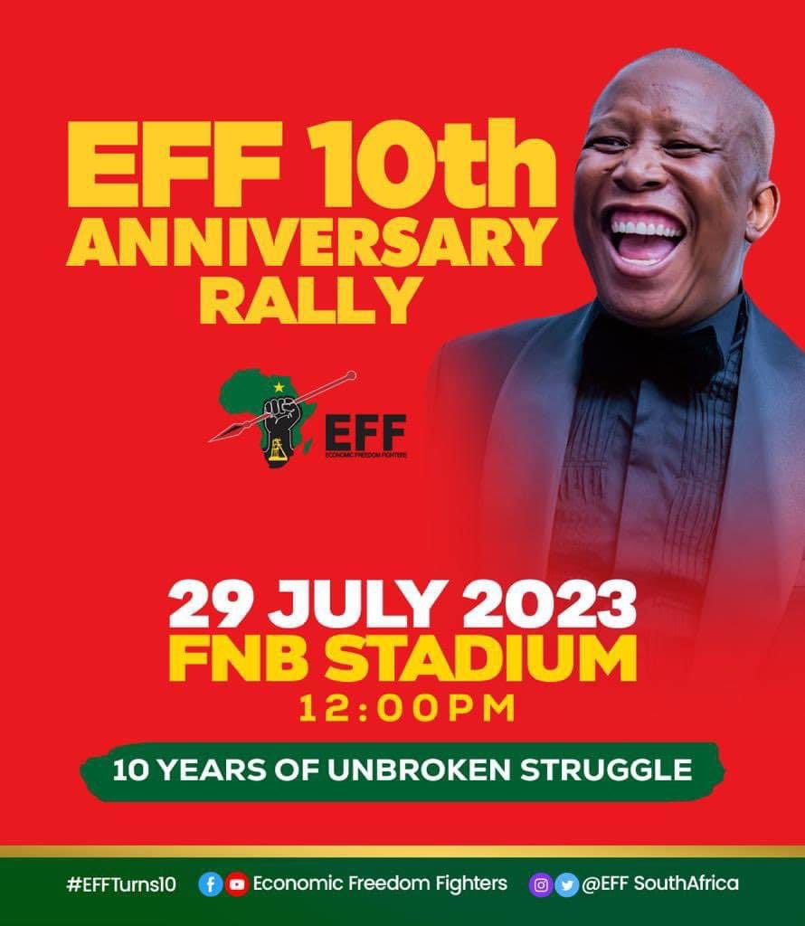 EFFSouthAfrica's tweet photo. ♦️EFF Turns 10♦️

This year marks 10 years of the EFF unbroken struggle, therefore we invite all South Africans, Africans and the people of the world to join us during the festival of the poor on the 29th of July 2023 at FNB Stadium, as we celebrate our 10th anniversary!

#EFFTurns10