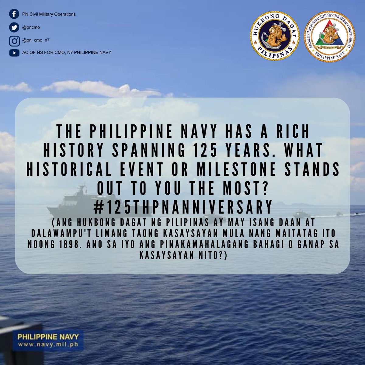Last but not the least, our final prompt for the #125thPNAnniversary twitter party: The Philippine Navy has a rich history spanning 125 years. What historical event or milestone stands out to you the most?
