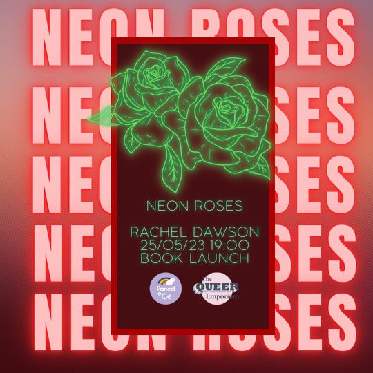 Tonight! 

There are a few tickets left for the book launch of ‘Neon Roses’ @thequeeremporium! Author @RachelCDawson will chat with @houseoflabrys, co-founder of @lezreadcardiff, about the novel!

store63705982.company.site/shared-product…