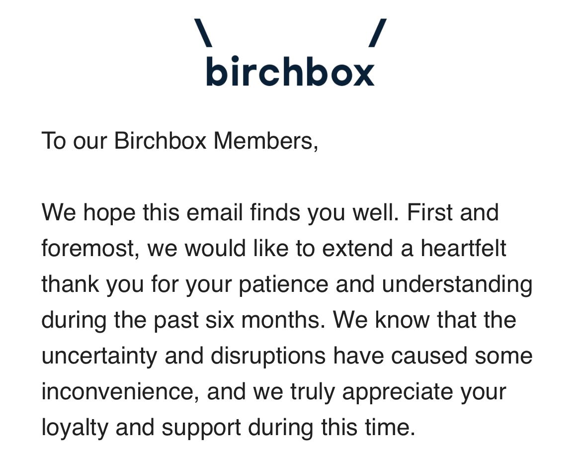 As if Birchbox have finally messaged customers who never got boxes after 6+ months with a ‘thank you for your patience and understanding’, but no apology for keeping people in the dark. 😂 

Hopefully the new ownership is better… #birchbox #birchboxuk