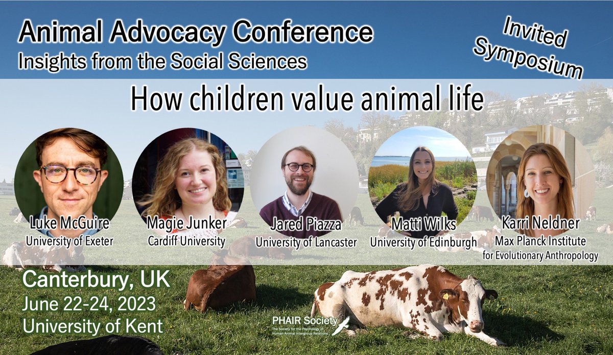 PHAIR Society (@phairsociety) on Twitter photo We are excited to announce this symposium on how children value animal life chaired by <a href="/lukemcguirex/">Luke McGuire</a> and <a href="/jared_piazza/">Jared Piazza</a>!
Just a few more weeks left to register:
kx-web.kent.ac.uk/KxRegistration…
@matti_wilks <a href="/karrineldner/">Karri Neldner, PhD</a>
#animaladvocacy <a href="/KentPsychology/">Psychology at Kent</a> <a href="/KentAnimalHums/">Kent Animal Humanities Network</a> We are excited to announce this symposium on how children value animal life chaired by <a href="/lukemcguirex/">Luke McGuire</a> and <a href="/jared_piazza/">Jared Piazza</a>!
Just a few more weeks left to register:
kx-web.kent.ac.uk/KxRegistration…
@matti_wilks <a href="/karrineldner/">Karri Neldner, PhD</a>
#animaladvocacy <a href="/KentPsychology/">Psychology at Kent</a> <a href="/KentAnimalHums/">Kent Animal Humanities Network</a>