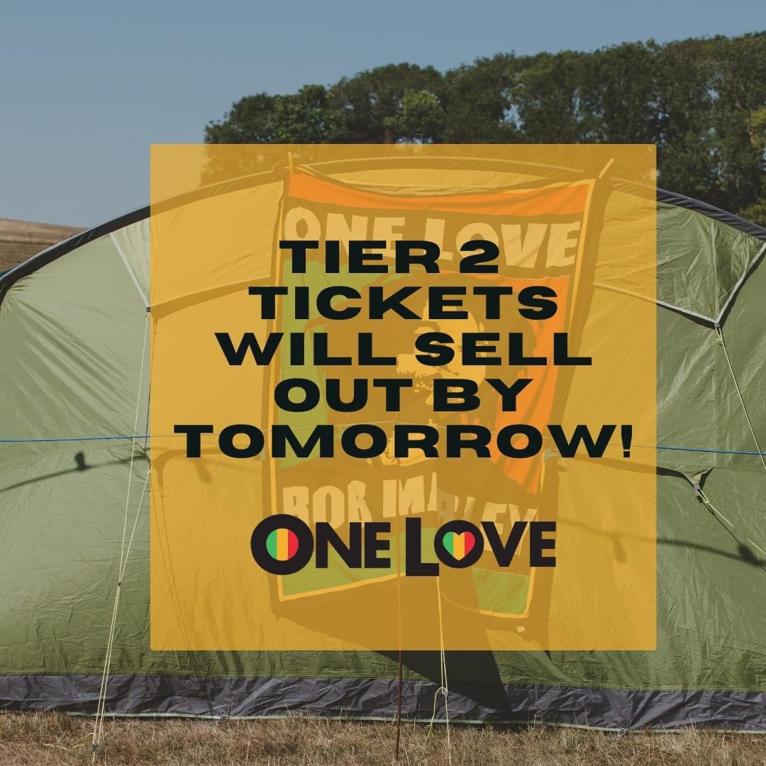 🚨 REMINDER 🚨 Tier 2 tickets will sell out by tomorrow! Grab your ticket now before the price increases! Buy Tickets: onelovefestival.co.uk/buy-tickets-no… #onelovefestival ##onelove #oneworld #love #peace #reggae #musicfestival #rasta #rastafari #bobmarley #forwardtothefuture