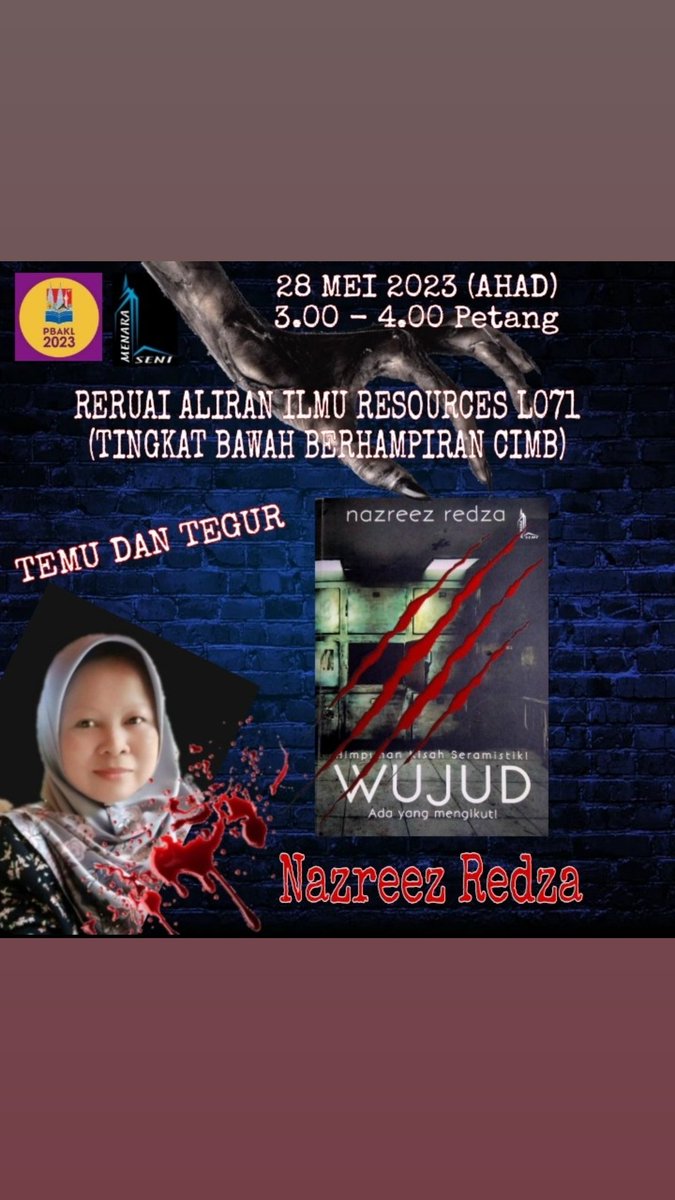 Save the date gaiz❗
Kita jumpa di sana nanti ye ..✌️👹
#penuliskisahseramsebenar
#swaterbit
#menaraseni
#PBAKL2023