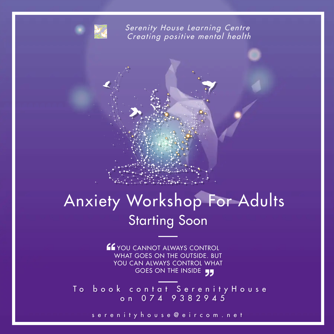 Serenity House is running a Anxiety workshop for Adults.  To book contact Serenity House on 074 9382945 
#anxiety #managinganxiety #copingwithanxiety #movilledonegal #inishowen #serenityhousemoville
