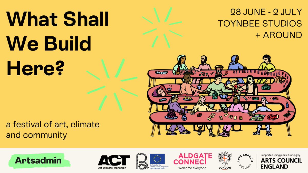 🌻 It's here!🌻

Check out the programme for our summer festival What Shall We Build Here (28 June – 2 July): artsadmin.co.uk/events/what-sh…

We have a fantastic lineup of talks, walks, feasts, workshops, performances and meditations, with Pay What You Can tickets