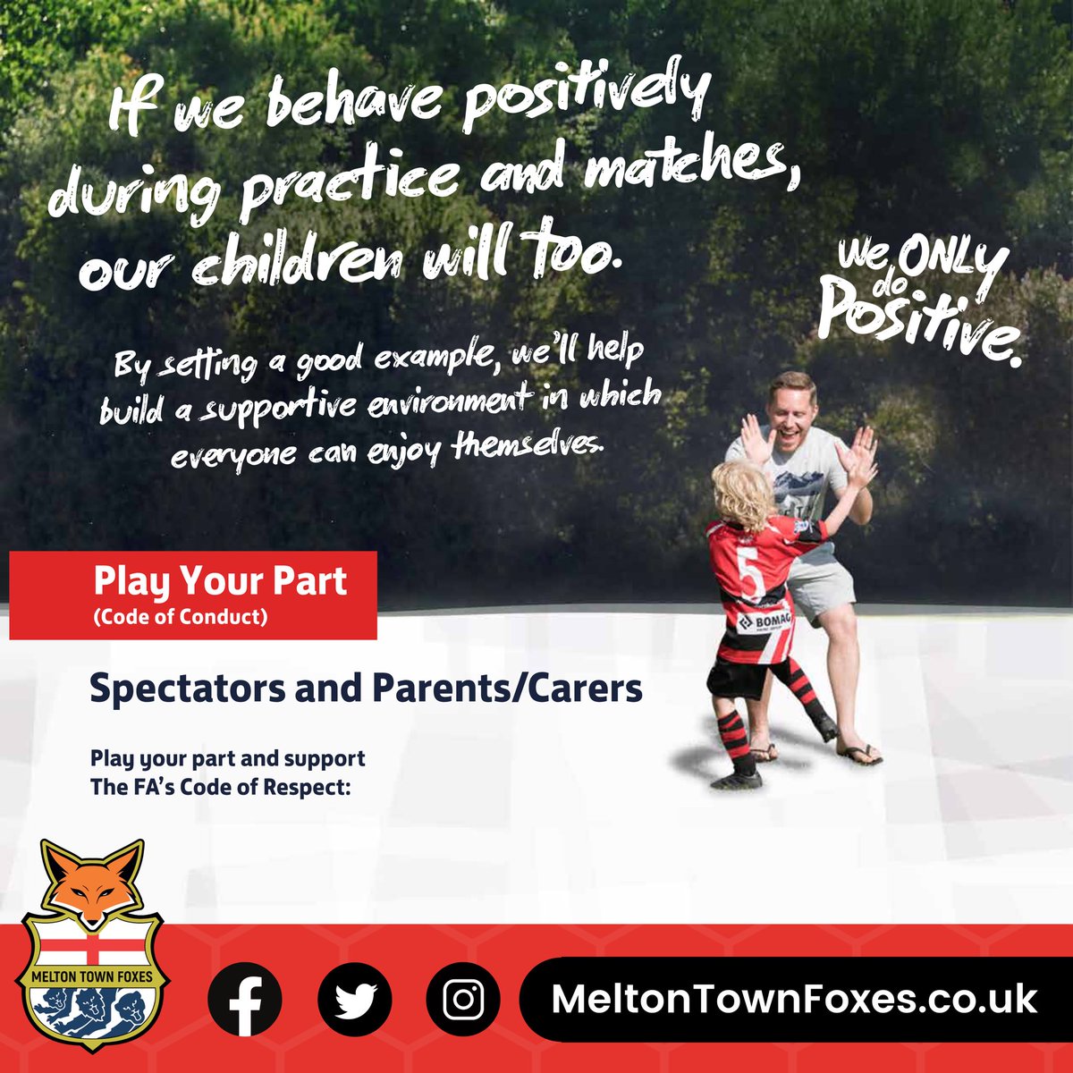 If we behave positively during practice and matches, our children will too 👍⚽

Find out more about our Codes of Conduct and Policies here: meltontownfoxes.co.uk/safeguarding

#WeOnlyDoPositive