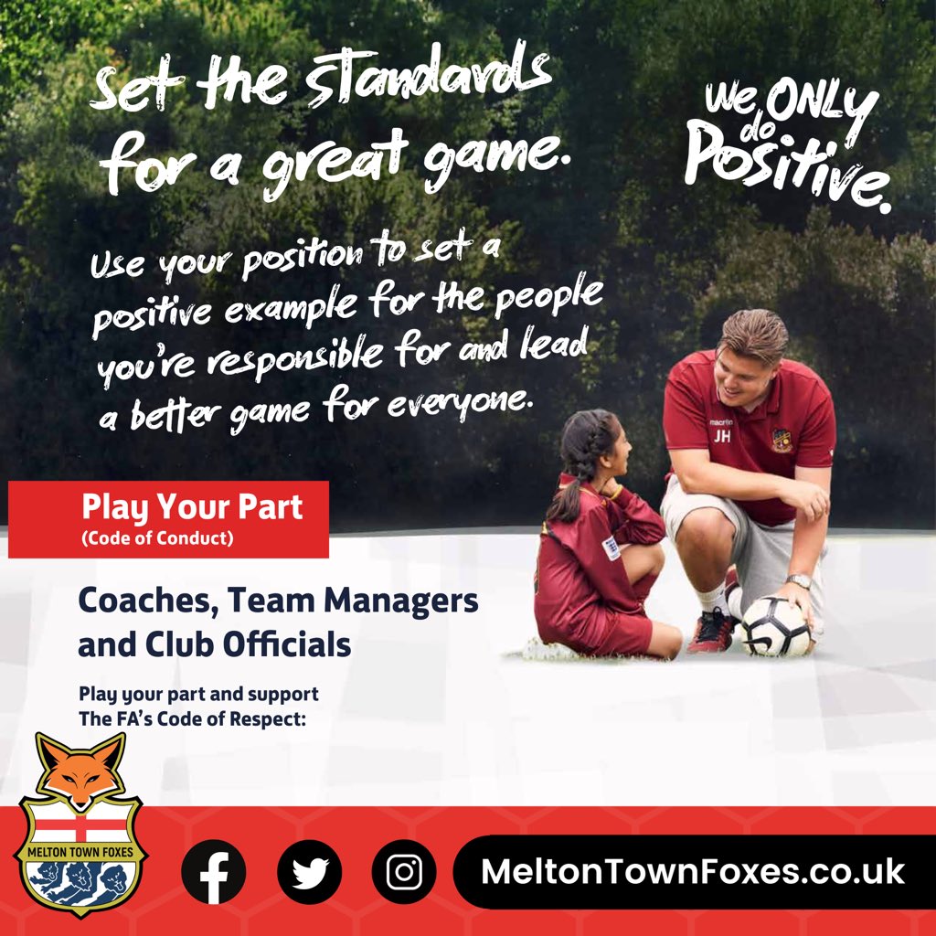 Set the standards for a great game 👍⚽ Use your position to set a positive example for the people you’re responsible for and lead a better game for everyone

Find out more about our Codes of Conduct and Policies here: meltontownfoxes.co.uk/safeguarding

#WeOnlyDoPositive