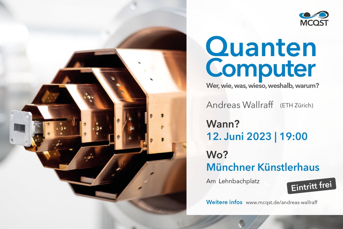 MCQST_cluster's tweet image. 📢Öffentlicher Vortrag über #Quantencomputer

Warum brauchen wir Quantencomputer? Wie funktionieren sie? Und wann werden wir sie endlich haben? 

Prof. Andreas Wallraff @AndreasAtETH gibt faszinierende Einblicke in die spannende Zukunftstechnologie!

➡️mcqst.de/news-and-event…