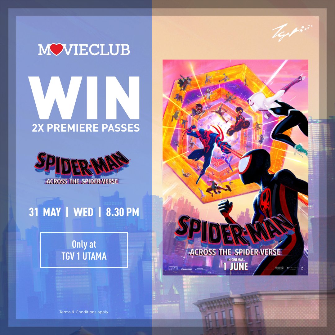 TGVCinemas's tweet photo. The #SpiderVerse is opening. Here's your chance to WIN Spider-Man: Across The SpiderVerse premiere passes!

Screening Details:
Date: 31 May 2023 (Wednesday)
Arrival: 8.00pm
Time: 8.30pm
Location: TGV 1 Utama

All you have to do is:
1. Be a MovieClub member! You can sign up for FREE today.
2. Like and retweet this tweet.
3. Fill in your details in the Google Form here: https://t.co/KsyWz1d9vf

Contest ends on 28 May, 11.59 pm. T&C's apply: 
https://t.co/fyVWP3HTIf.

*Please note that SEATS ARE LIMITED. First come, first serve only.