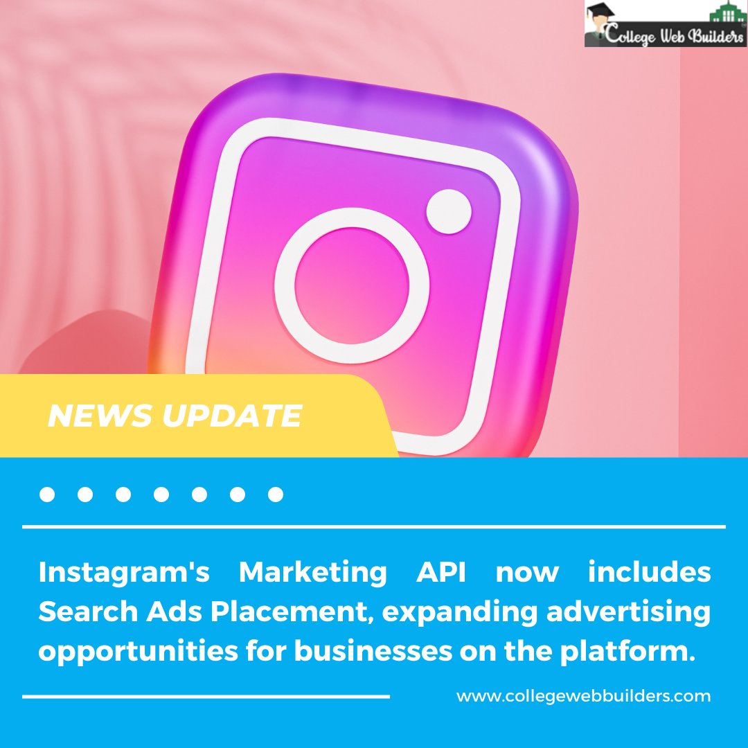 Collegewebbuil1's tweet photo. Instagram Marketing API adds Search Ads Placement for expanded advertising. 

https://t.co/Ex4SV8KRBm
+ 1.202.421-5747

#collegewebbuilders #news #InstagramAds #MarketingAPI #SearchAds #BusinessGrowth #DigitalMarketing #AdCampaigns #SocialMediaAdvertising https://t.co/3ClyX5MkrY