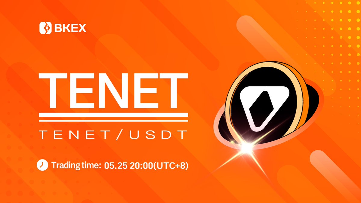 💯#BKEX New Listing | @tenet_org #TENET will get listed on #BKEX 🔸Trading pair: TENET/USDT 🔸Trade: 20:00 on May. 25 (UTC+8) ⏭Details: bkex.zendesk.com/hc/en-us/artic… #Bitcoin #cryptocurrency #BKEXNewListing