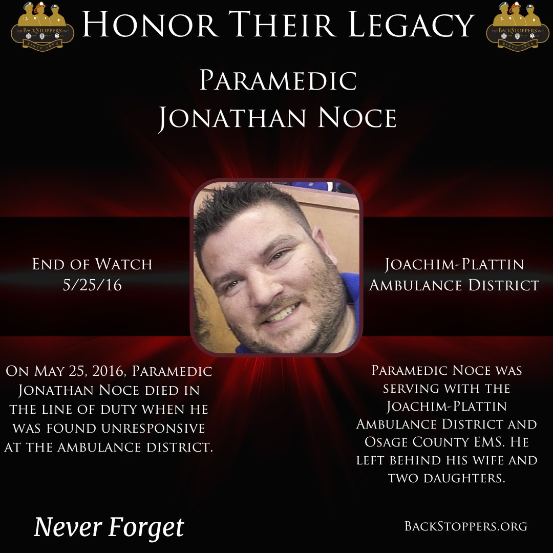 We will never forget Paramedic Jonathan Noce who made the ultimate sacrifice on May 25, 2016. Today we pay honor and respect to the life and memory of Paramedic Noce. #NeverForget