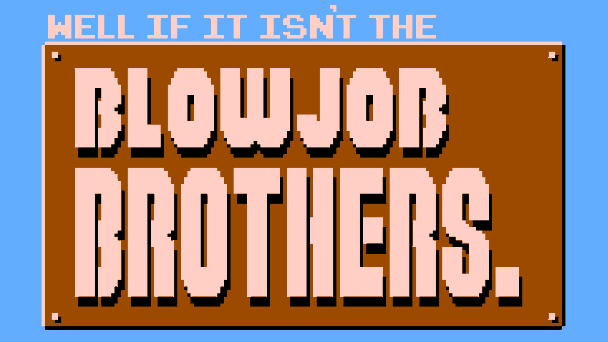 VGLogoArchive's tweet photo. Blowjob Brothers. - Super Mario Bros https://t.co/Z4nIlgQiPt