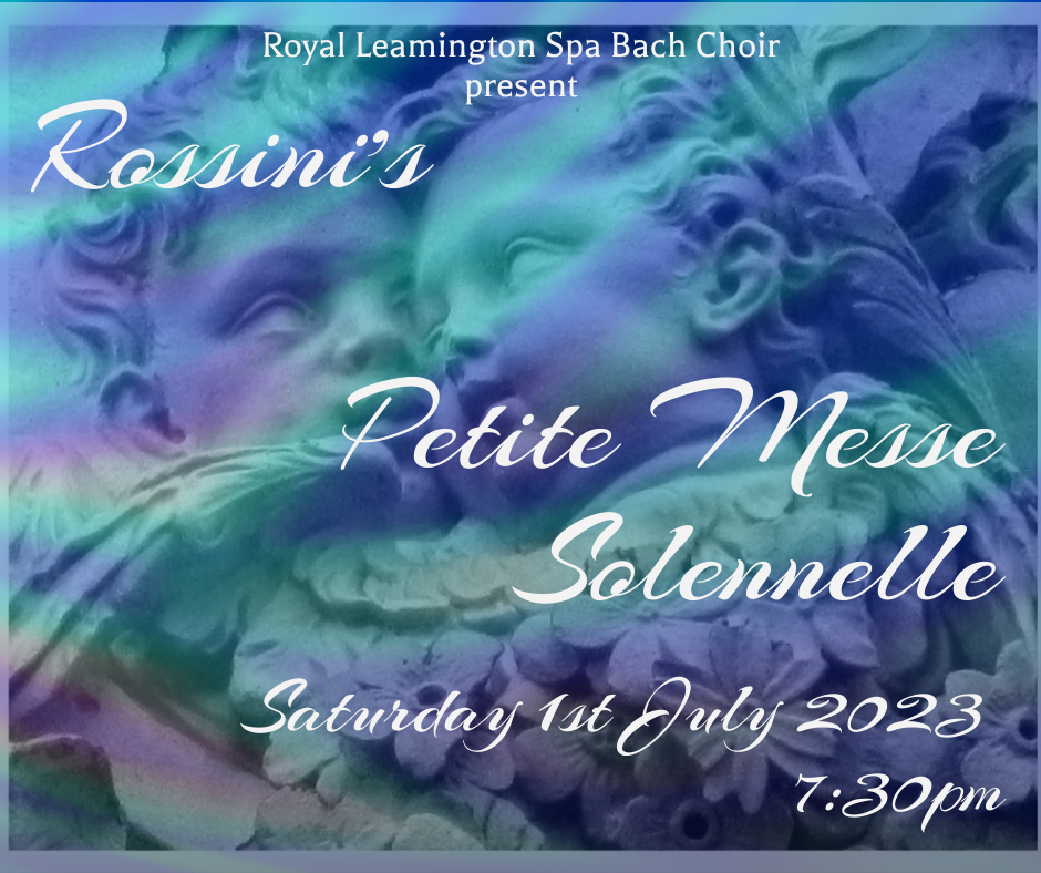 Our performance of #Rossini #PetiteMesseSolennelle is on Saturday 1st July at 7.30pm – the perfect start to the summer!

#royalleamingtonspabachchoir #summerconcert