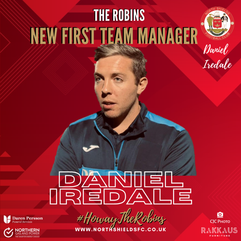 NorthShieldsFC's tweet photo. 🆕👔 North Shields FC can confirm the appointment of Daniel Iredale as the new First Team Manager.

Daniel will be supported by his backroom team which will be announced in due course.

#WelcomeIredale #HowayTheRobins