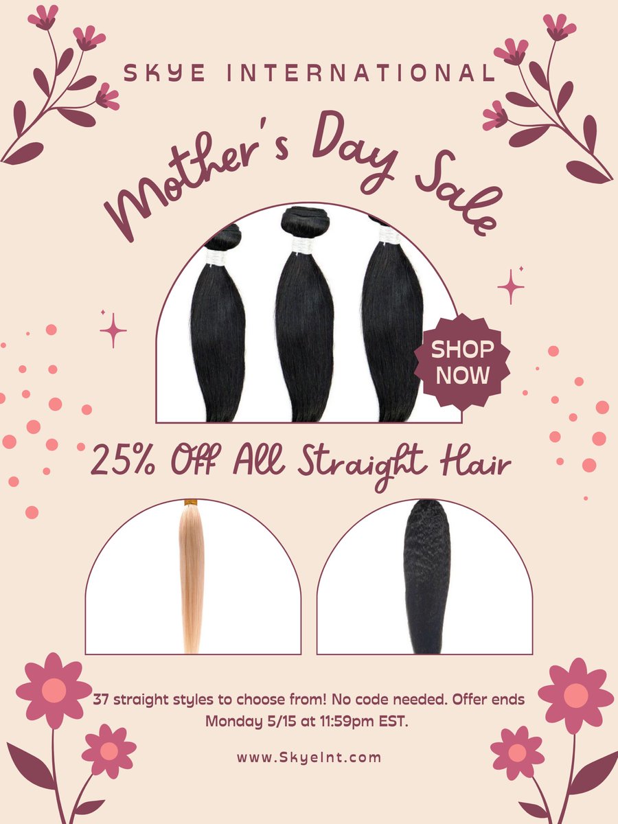 Mother’s Day Weekend Sale! 25% of all straight hair. 37 styles to choose from. Now until 5/15. No code needed. SkyeInt.com #MothersDaySale #MothersDay2023 #hairsale #SkyeInternational #straighthair