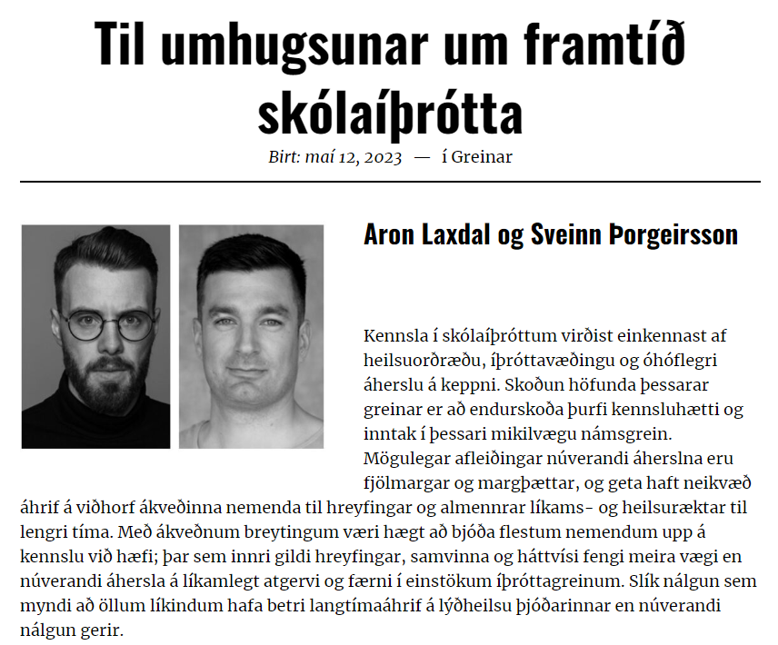aronlaxdal's tweet photo. Ég og @sveinntho skrifuðum grein um hvað betur megi fara í skólaíþróttum á Íslandi og hvernig hægt er að takast á við áskoranirnar sem fagið stendur frammi fyrir.

https://t.co/Bc6nE1ImcC https://t.co/oeAmrCKkQ4