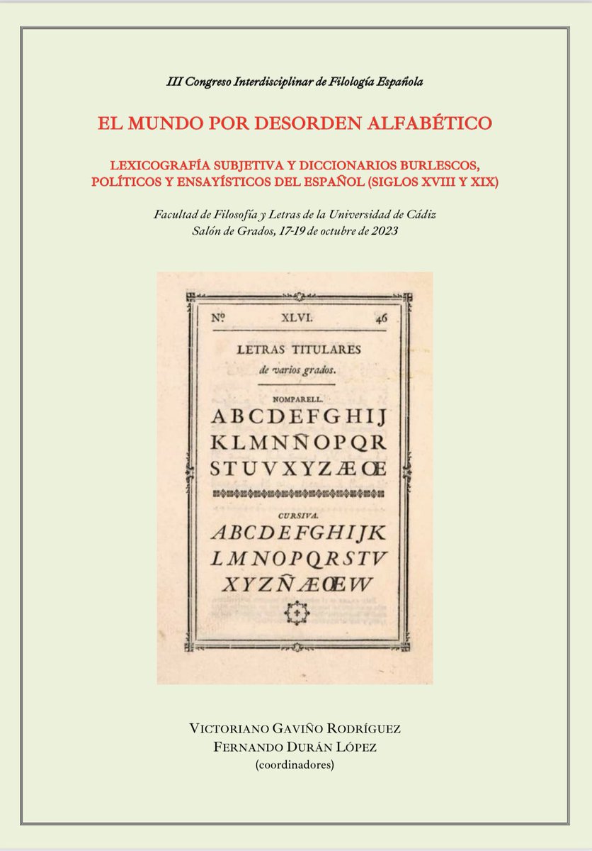 SEHL_oficial's tweet photo. Congreso "El mundo por desorden alfabético. Lexicografía subjetiva y diccionarios burlescos, políticos y ensayísticos del español (siglos XVIII y XIX)" (@univcadiz 17-19.10.2023) 
@VictorGaviRo 
https://t.co/SIl9KpejIe https://t.co/HA9Uq8zqf1
