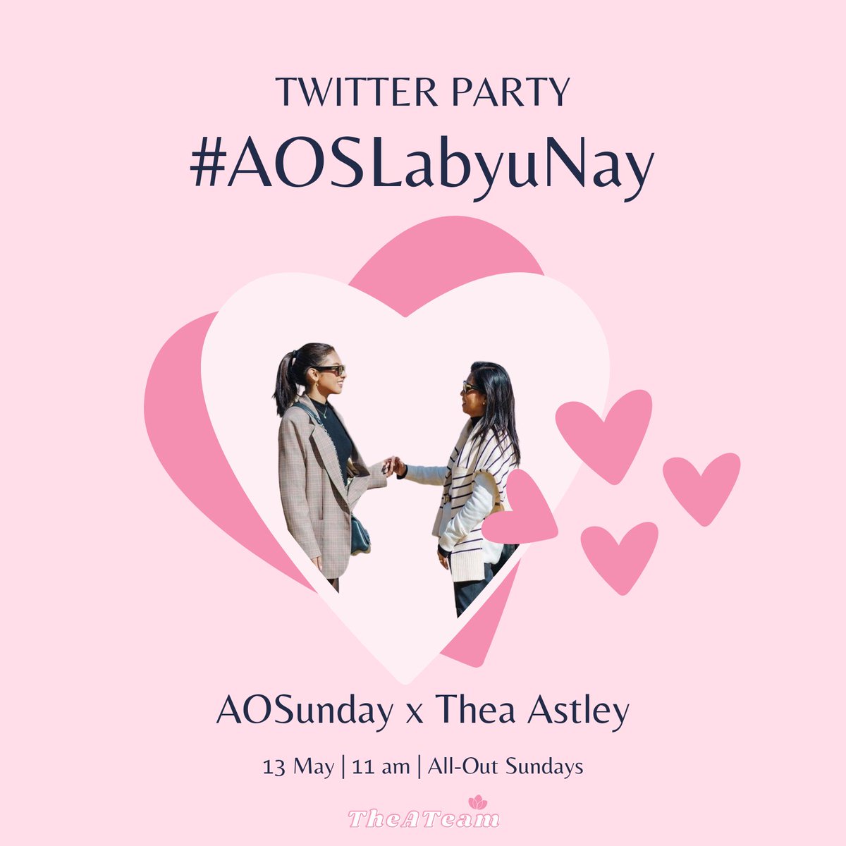 Celebrate Mother's Day with us, mga ka-AyOS!

here's our tags for tomorrow:

AOSunday x Thea Astley
#AOSLabyuNay