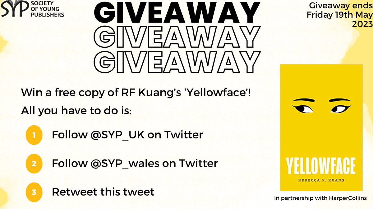 SYP_UK's tweet photo. We’re running a giveaway! In partnership with @HarperCollinsUK, between now and 19/05/23, UK and Republic of Ireland residents have the chance to win a FREE copy of @kuangrf’s new book ‘Yellowface’. Just retweet this tweet, follow us, and follow @SYP_Wales! Good luck! https://t.co/bBtPntGcnt