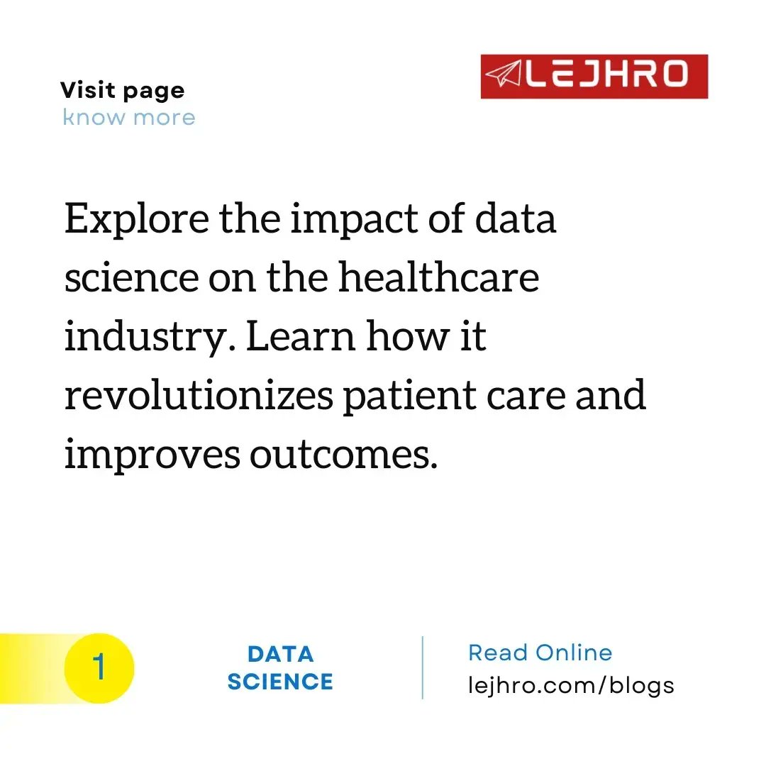 Wondering How Data Science is Revolutionizing Healthcare Industry? Just read this blog to know it better! lejhro.com/blogs/revoluti…